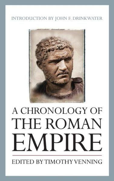 Cover for Timothy Venning · A Chronology of the Roman Empire (Hardcover Book) (2011)