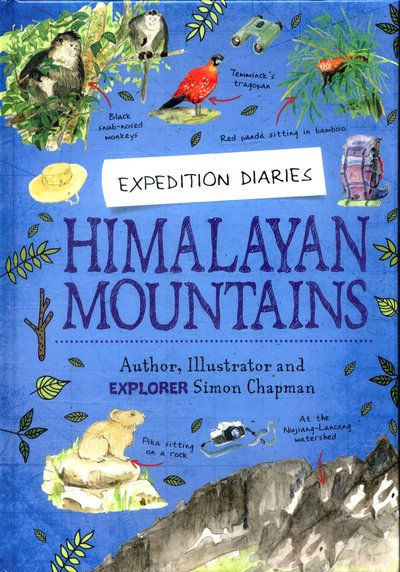 Cover for Simon Chapman · Expedition Diaries: Himalayan Mountains - Expedition Diaries (Hardcover bog) [Illustrated edition] (2017)