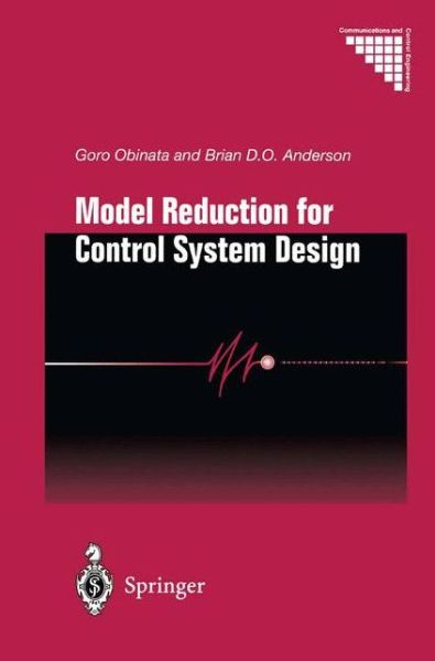 Cover for Goro Obinata · Model Reduction for Control System Design - Communications and Control Engineering (Paperback Book) [Softcover reprint of the original 1st ed. 2001 edition] (2012)