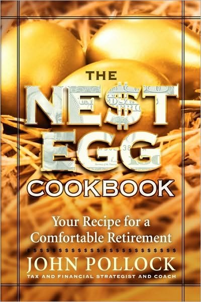 Cover for John Pollock · The Nest Egg Cookbook (Paperback Bog) (2010)