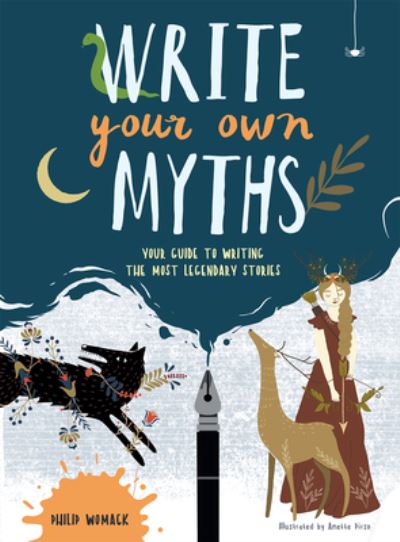 Cover for Philip Womack · Write Your Own Myths (Paperback Book) (2021)