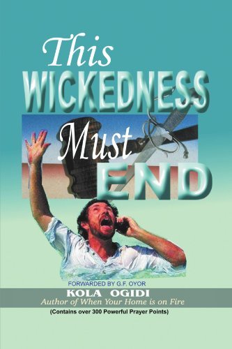 Cover for Kola Ogidi · This Wickedness Must End (Pocketbok) (2012)