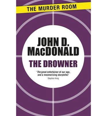 Cover for John D. MacDonald · The Drowner - Murder Room (Paperback Book) (2014)
