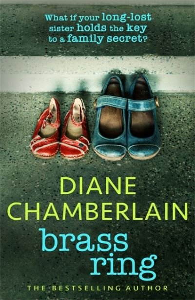 Cover for Diane Chamberlain · Brass Ring: a totally gripping and emotional page-turner from the bestselling author (Paperback Book) (2021)