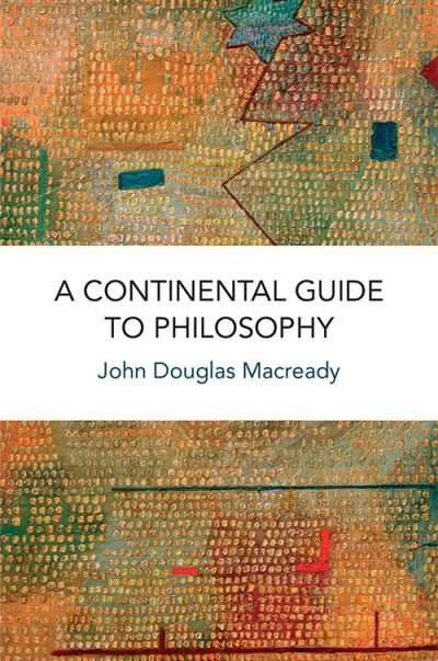 Cover for John Macready · A Continental Guide to Philosophy (Paperback Book) (2021)