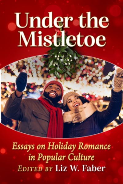 Cover for Liz W. Faber · Under the Mistletoe (Book) (2024)