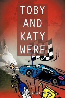 Cover for Poindexter · Toby and Katy Were (Pocketbok) (2012)