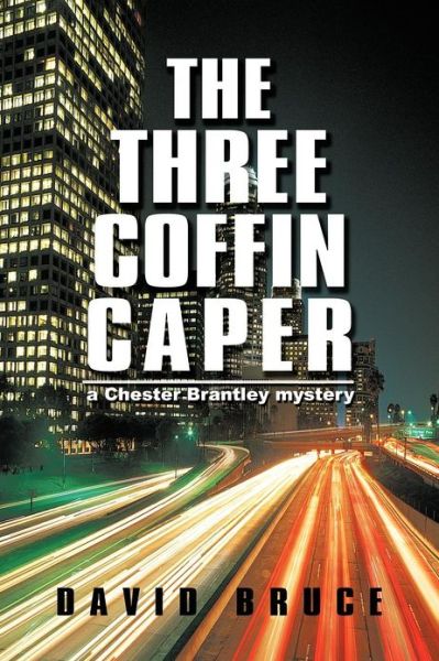 Cover for David Bruce · The Three Coffin Caper (Paperback Bog) (2012)