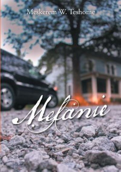 Cover for Meskerem W Teshome · Melanie (Paperback Book) (2016)