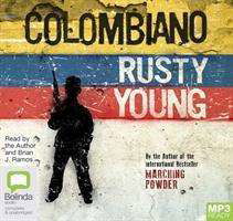 Cover for Rusty Young · Colombiano (Hörbok (MP3)) [Unabridged edition] (2019)