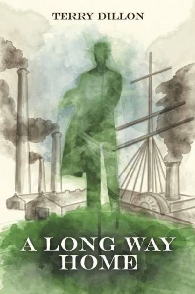 Cover for Terence Dillon · A Long Way Home (Paperback Book) (2013)