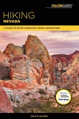 Cover for Bruce Grubbs · Hiking Nevada: A Guide to State's Greatest Hiking Adventures - State Hiking Guides Series (Paperback Book) [3rd edition] (2017)