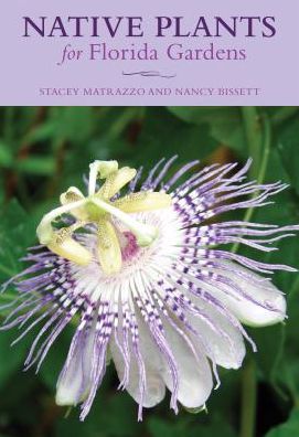 Cover for Stacey Matrazzo · Native Plants for Florida Gardens (Paperback Book) (2020)