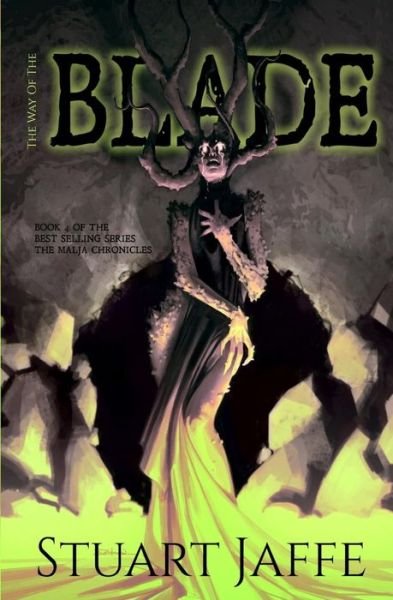 Cover for Stuart Jaffe · The Way of the Blade (Paperback Bog) (2013)