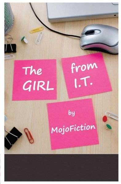 Cover for Mojofiction · The Girl from I.t. (Paperback Book) (2014)