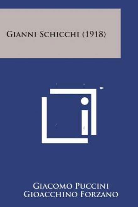 Gianni Schicchi (1918) - Giacomo Puccini - Książki - Literary Licensing, LLC - 9781498176781 - 7 sierpnia 2014