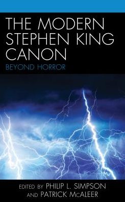 Cover for Philip L. Simpson · The Modern Stephen King Canon: Beyond Horror (Hardcover Book) (2018)
