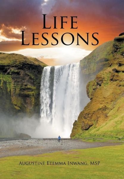 Cover for Msp Augustine Etemma Inwang · Life Lessons (Hardcover bog) (2015)