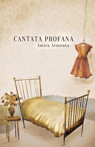 Cover for Amira Armenta · Cantata Profana (Paperback Book) (2015)