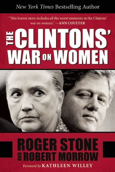 Cover for Roger Stone · The Clintons' War on Women (Inbunden Bok) (2015)