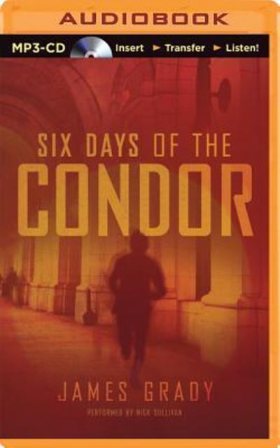 Cover for James Grady · Six Days of the Condor (MP3-CD) (2016)