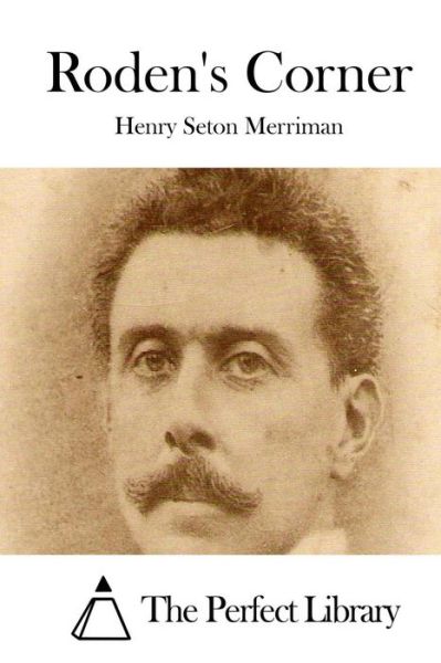 Cover for Henry Seton Merriman · Roden's Corner (Taschenbuch) (2015)