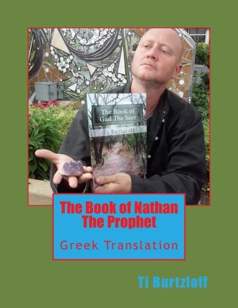 Cover for Ti Burtzloff · The Book of Nathan the Prophet: Greek Translation (Paperback Book) (2015)