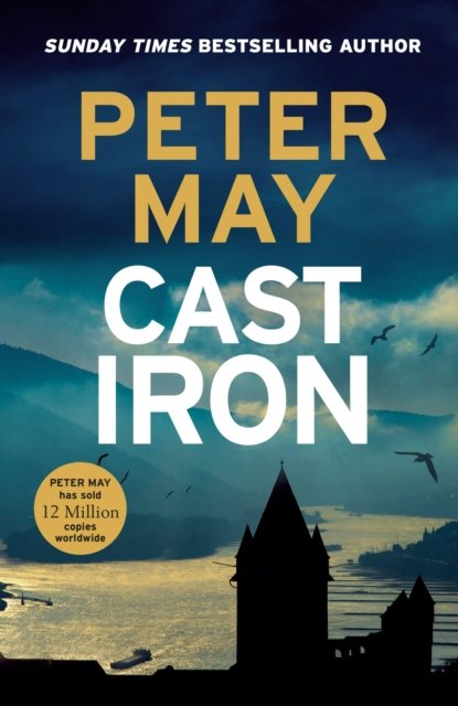 Cover for Peter May · Cast Iron: The red-hot penultimate case of the Enzo series (The Enzo Files Book 6) - The Enzo Files (Paperback Bog) (2024)