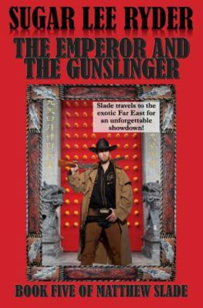 Cover for Sugar Lee Ryder · The Emperor and the Gunslinger (Paperback Bog) (2016)