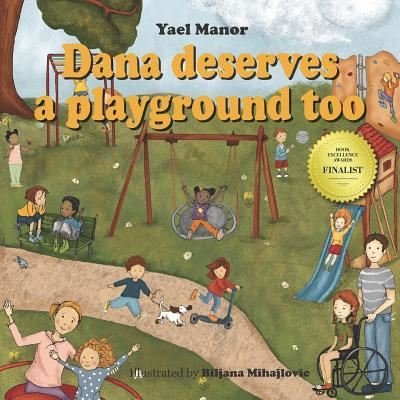 Cover for Yael Manor · Dana deserves a playground too (Paperback Book) (2016)