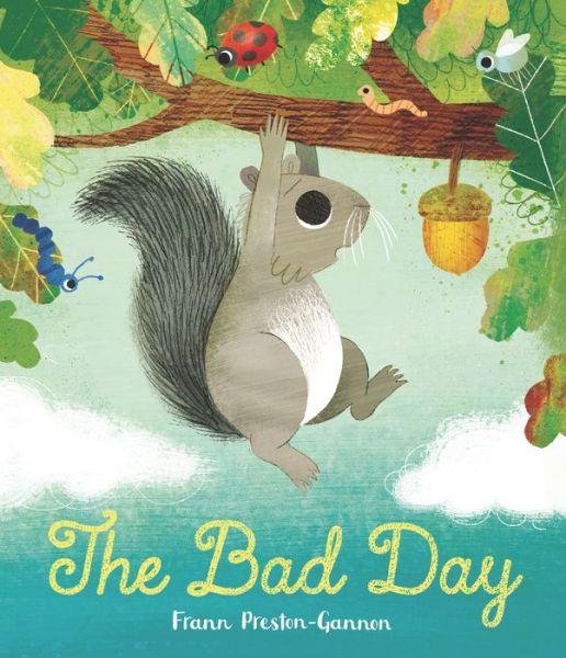 Cover for Frann Preston-Gannon · The Bad Day (Hardcover Book) (2022)