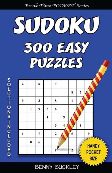 Cover for Benny Buckley · Sudoku 300 Easy Puzzles. Solutions Included (Paperback Book) (2016)