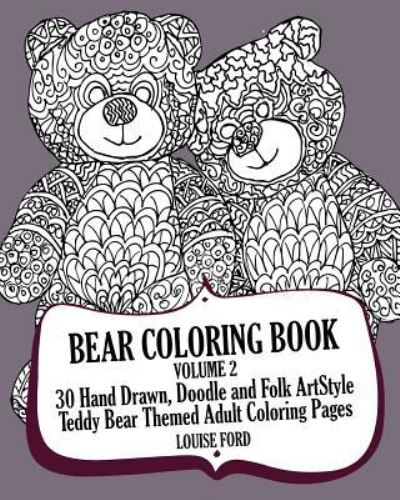 Cover for Louise Ford · Bear Coloring Book Volume 2 (Paperback Book) (2016)