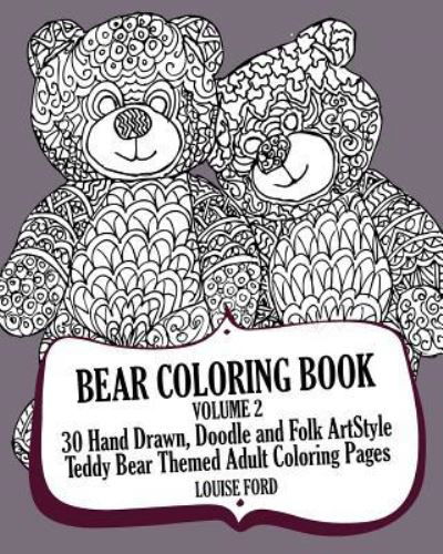 Cover for Louise Ford · Bear Coloring Book Volume 2 (Paperback Bog) (2016)