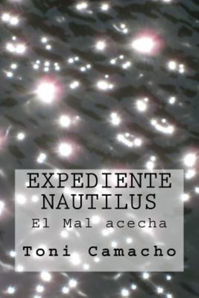 Cover for Toni Camacho · Expediente Nautilus (Paperback Bog) (2016)