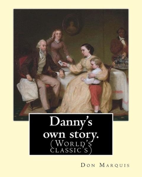 Cover for E W Kemble · Danny's own story. By (Paperback Bog) (2016)