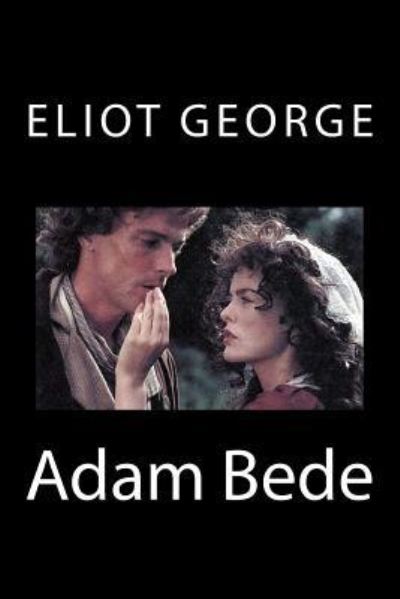 Cover for George Eliot · Adam Bede (Paperback Book) (2016)