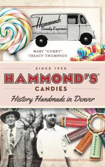 Cover for Mary Corky Treacy Thompson · Hammond's Candies (Hardcover Book) (2014)