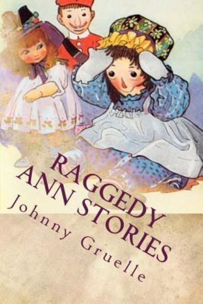 Cover for Johnny Gruelle · Raggedy Ann Stories (Paperback Book) (2016)