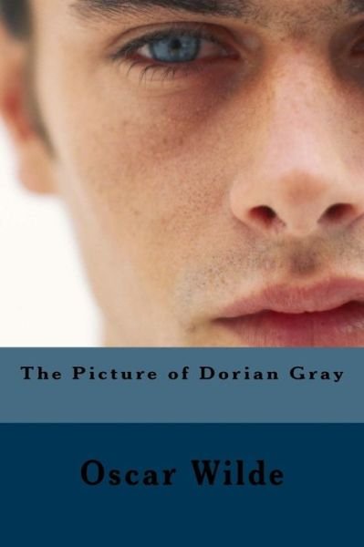 The Picture of Dorian Gray - Oscar Wilde - Livros - Createspace Independent Publishing Platf - 9781540547781 - 21 de novembro de 2016
