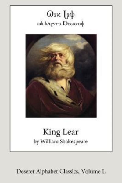 King Lear - William Shakespeare - Livros - Createspace Independent Publishing Platf - 9781541326781 - 30 de dezembro de 2016