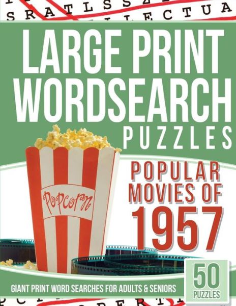 Cover for Word Search Books · Large Print Wordsearches Puzzles Popular Movies of 1957 (Paperback Book) (2017)