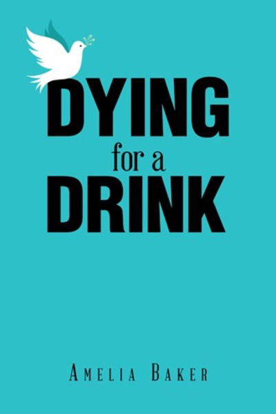 Cover for Amelia Baker · Dying for a Drink (Paperback Book) (2018)