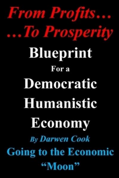 Cover for Darwen Cook · From Profits To Prosperity (Pocketbok) (2017)