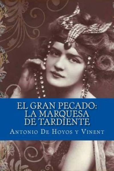 Cover for Antonio De Hoyos Y Vinent · El gran pecado (Paperback Book) (2017)