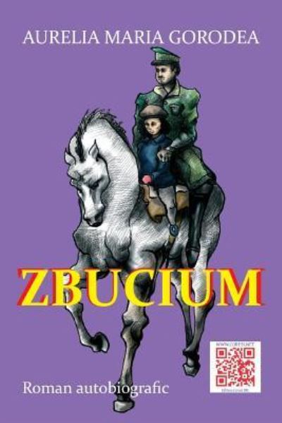 Cover for Aurelia Maria Gorodea · Zbucium (Paperback Book) (2017)