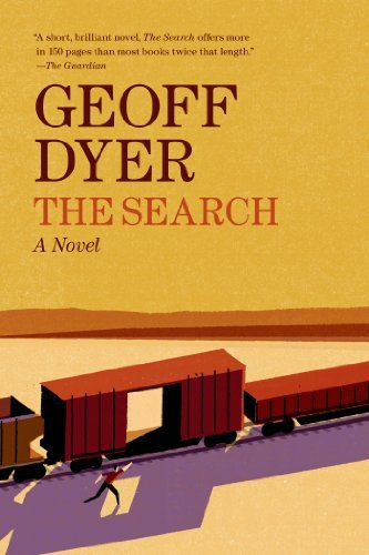 Cover for Geoff Dyer · The Search: A Novel (Paperback Book) (2014)