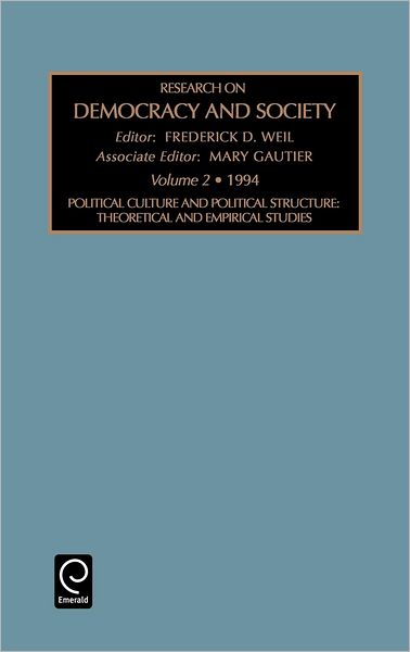 Cover for Neil · Political Culture and Political Structure: Theoretical and Empirical Studies - Research in Democracy &amp; Society (Hardcover Book) (1995)