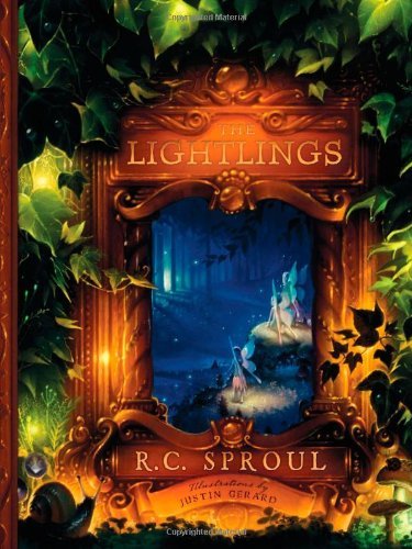 Cover for R. C. Sproul · The Lightlings (Hardcover Book) [1st edition] (2006)