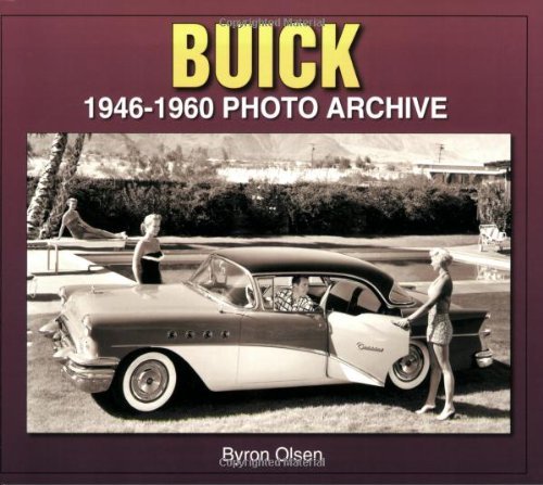 Buick: 1946-1960 Photo Archive - Byron Olsen - Bøker - Enthusiast Books - 9781583881781 - 1. november 2006
